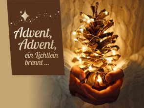 Advent, Advent, ein Lichtlein brennt ...